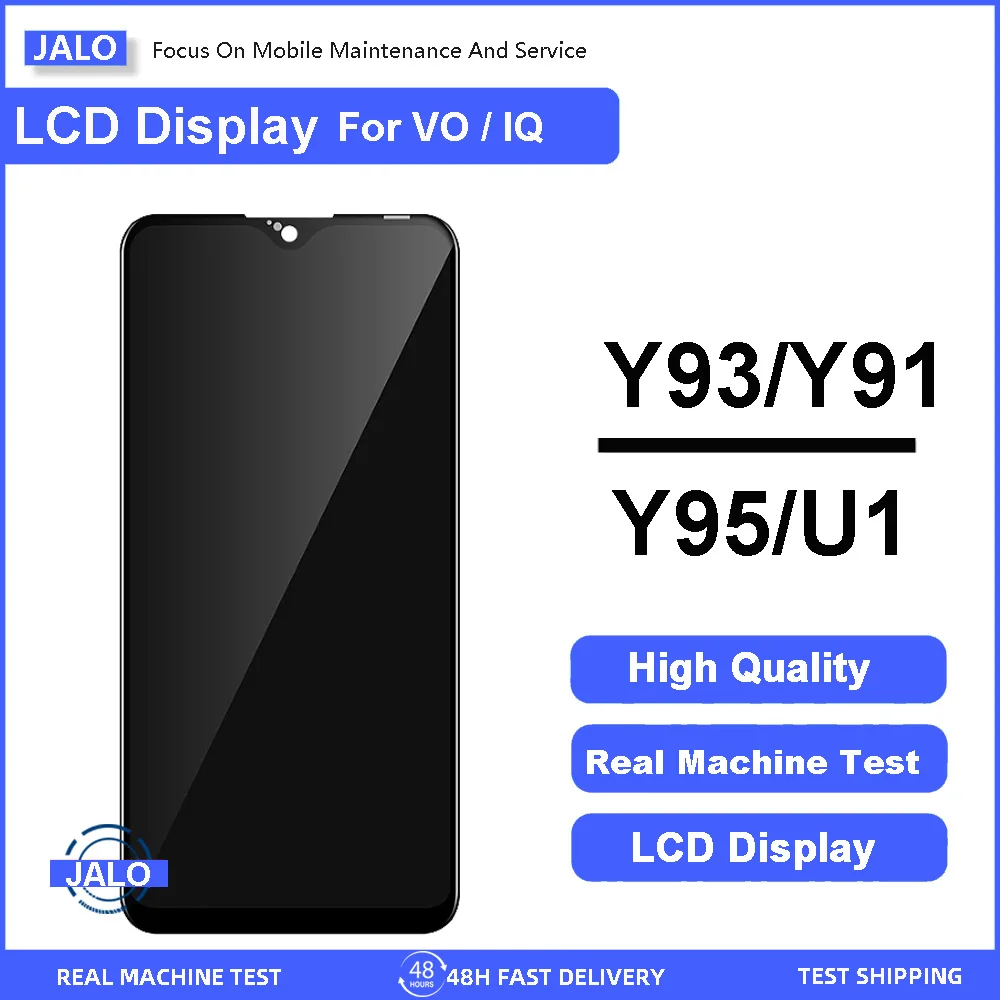 JALO Mobile Phone LCD Screen for VIVO Y93 Y91 Y95 Y97 iQoo Z3 Z3i V11 U1 V11i LCD Display Touch Screen LCD Panel Replacement 
JALO Mobile Phone LCD Screen for VIVO Y93 Y91 Y95 Y97 iQoo Z3 Z3i V11 U1 V11i LCD Display Touch Screen LCD Panel Replacement