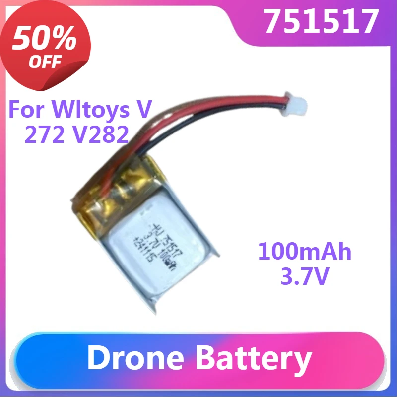 751517 For Wltoys V272 V282 V292 Drone Remote Control Drone Battery 3.7 V 100 mAH Drone Battery
751517 For Wltoys V272 V282 V292 Drone Remote Control Drone Battery 3.7 V 100 mAH Drone Battery