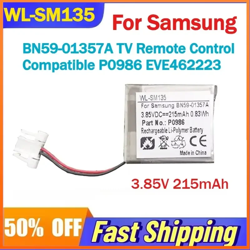 3.85V 215mAh WL-SM135 Battery for Samsung BN59-01357A TV Remote Control Compatible P0986 EVE462223 Rechargeable Batteries
3.85V 215mAh WL-SM135 Battery for Samsung BN59-01357A TV Remote Control Compatible P0986 EVE462223 Rechargeable Batteries