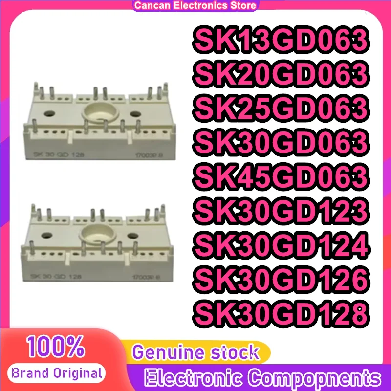 SK13GD063 SK20GD063 SK25GD063 SK30GD063 SK45GD063 SK30GD123 SK30GD124 SK30GD126 SK30GD128 NEW AND ORIGINAL MODULE IN STOCK
SK13GD063 SK20GD063 SK25GD063 SK30GD063 SK45GD063 SK30GD123 SK30GD124 SK30GD126 SK30GD128 NEW AND ORIGINAL MODULE IN STOCK