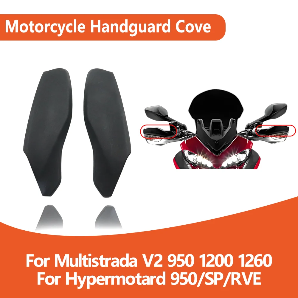 For Ducati Multistrada V2 950 1200 1260 ABS Hypermotard 950 SP RVE Motorcycle Handguard Cover Motorcycle Upper Hand