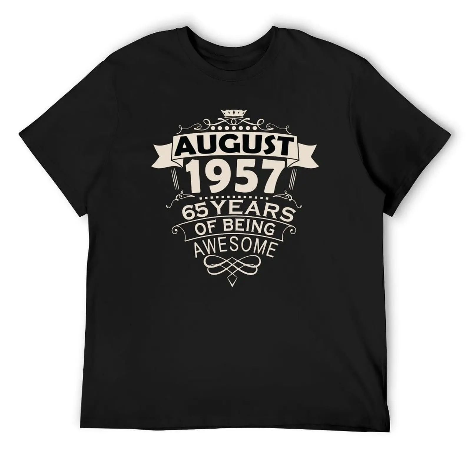 Made In August 1957 65 Years Of Being Awesome Since Vintage Gift Tees T-Shirt anime figures anime t shirts vintage t shirt men
Made In August 1957 65 Years Of Being Awesome Since Vintage Gift Tees T-Shirt anime figures anime t shirts vintage t shirt men