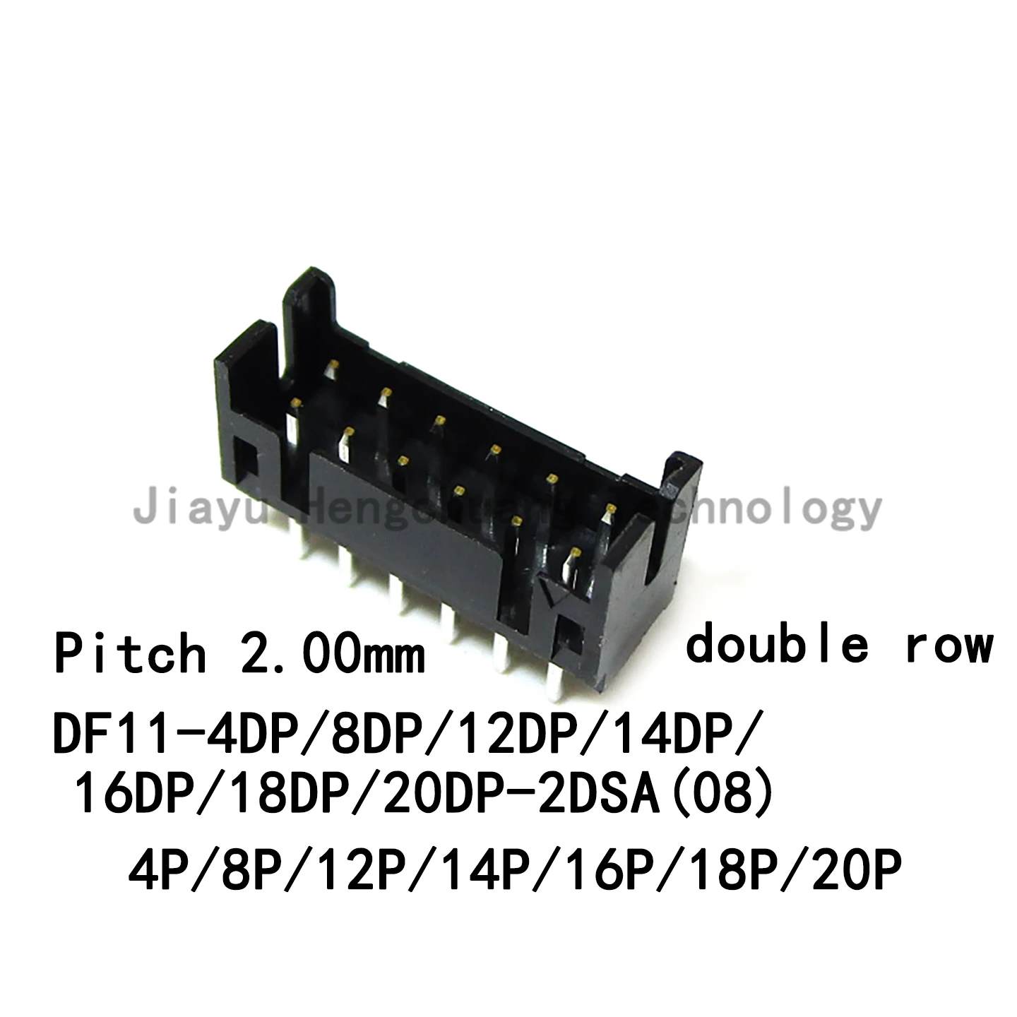 10PCS DF11-4DP-2DSA(08)(24) DF11-4DP-2DSA 12P /8DP/14/16/18/20P Double Row Pin Header 2MM
10PCS DF11-4DP-2DSA(08)(24) DF11-4DP-2DSA 12P /8DP/14/16/18/20P Double Row Pin Header 2MM