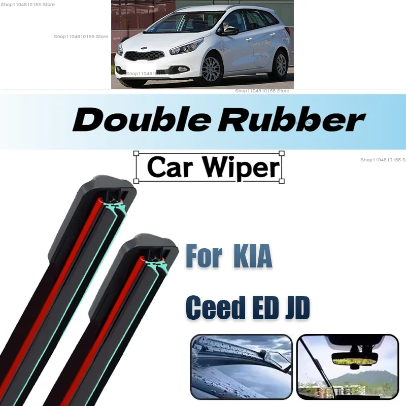 Double Rubber Car Wipers for KIA Ceed Cee'd ED JD Front Blade Brushes Cutter Automobiles Accessorie Windscreen Wear Wiper
Double Rubber Car Wipers for KIA Ceed Cee'd ED JD Front Blade Brushes Cutter Automobiles Accessorie Windscreen Wear Wiper