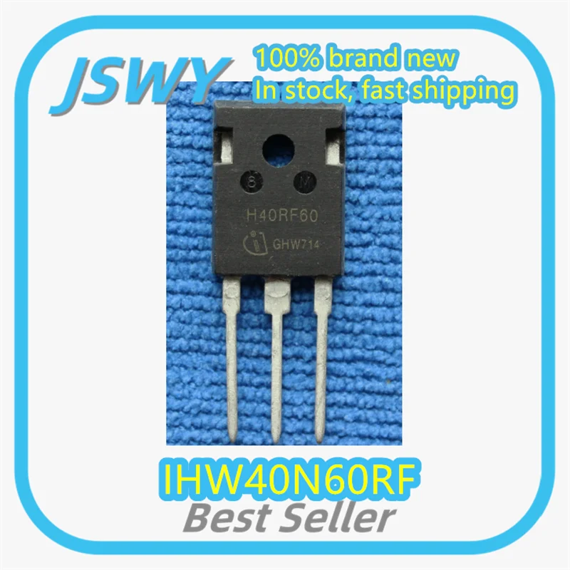 (5/50 pieces) IHW40N60RF IHW40N60 Silkscreen H40RF60 TO-247 Integrated Circuit lC Original In Stock Fast Shipping
(5/50 pieces) IHW40N60RF IHW40N60 Silkscreen H40RF60 TO-247 Integrated Circuit lC Original In Stock Fast Shipping