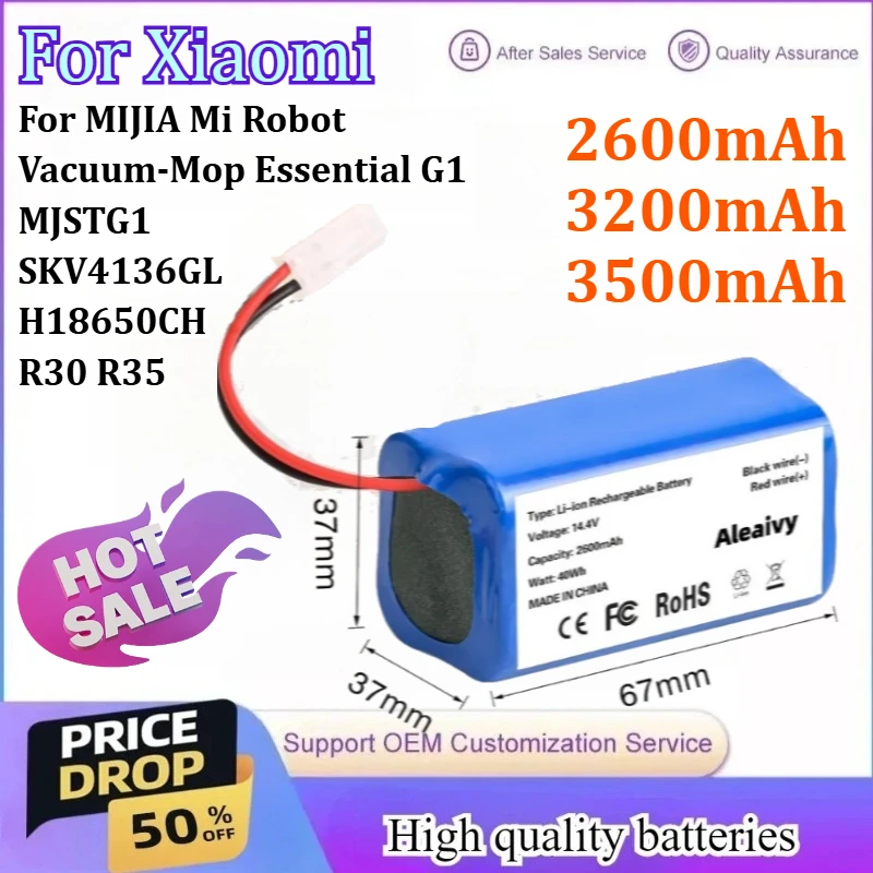 2600-3500mAh for Xiaomi Replacement Sweeping Robot H18650CH-4S1P for MIJIA Mi Robot Vacuum-Mop Essential G1 MJSTG1/SKV4136GL
2600-3500mAh for Xiaomi Replacement Sweeping Robot H18650CH-4S1P for MIJIA Mi Robot Vacuum-Mop Essential G1 MJSTG1/SKV4136GL