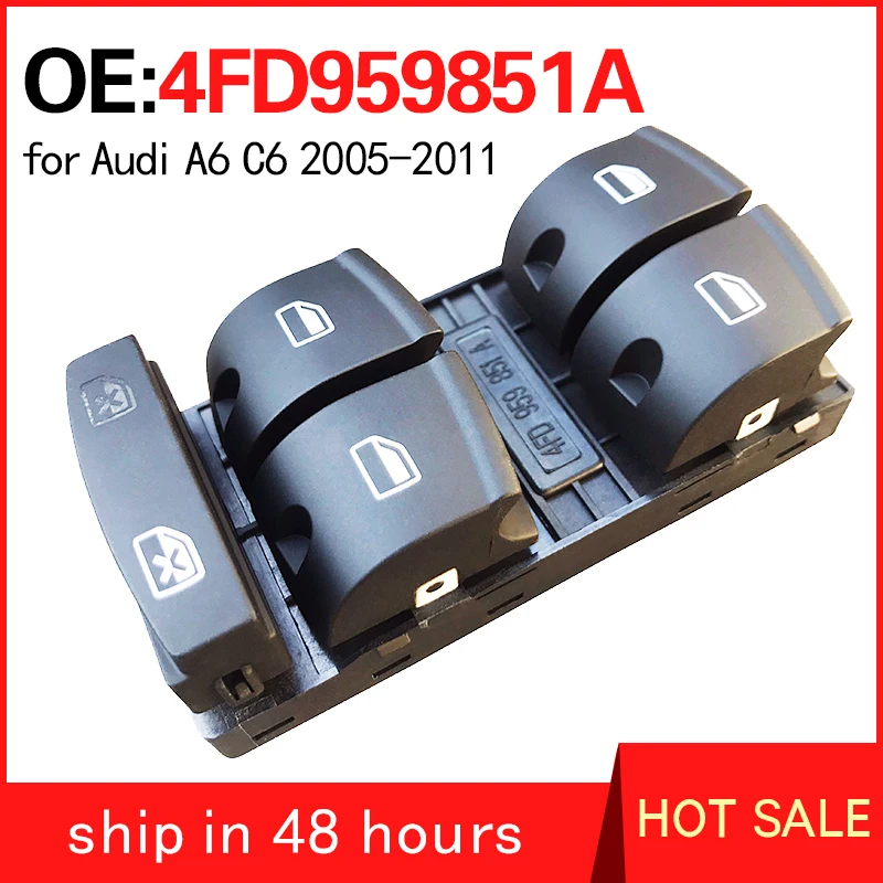 4FD959851A for Audi A6 C6 2005-2011 Automobile window lifter switch window control adjusting key
4FD959851A for Audi A6 C6 2005-2011 Automobile window lifter switch window control adjusting key