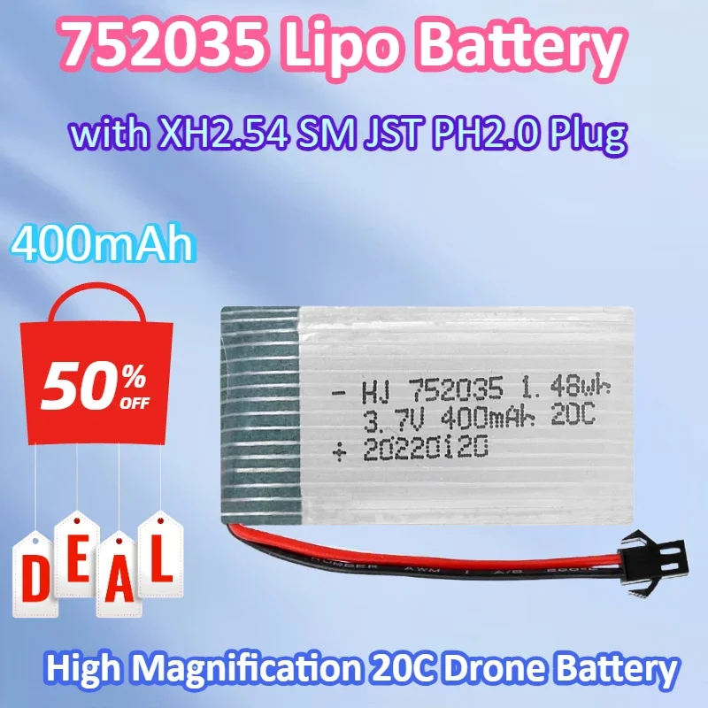 New 3.7V 400mAh 752035 Lipo Battery with XH2.54 SM JST PH2.0 Plug Aircraft Accessories High Magnification 20C Drone Battery
New 3.7V 400mAh 752035 Lipo Battery with XH2.54 SM JST PH2.0 Plug Aircraft Accessories High Magnification 20C Drone Battery