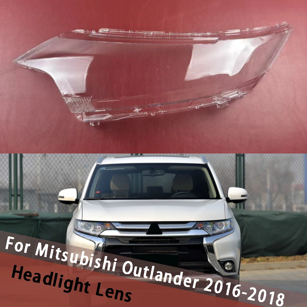 Для Mitsubishi Outlander 2016 2017 2018, крышка фары, прозрачный абажур, корпус фары, линза из плексигласа, замена абажура 
Для Mitsubishi Outlander 2016 2017 2018, крышка фары, прозрачный абажур, корпус фары, линза из плексигласа, замена абажура