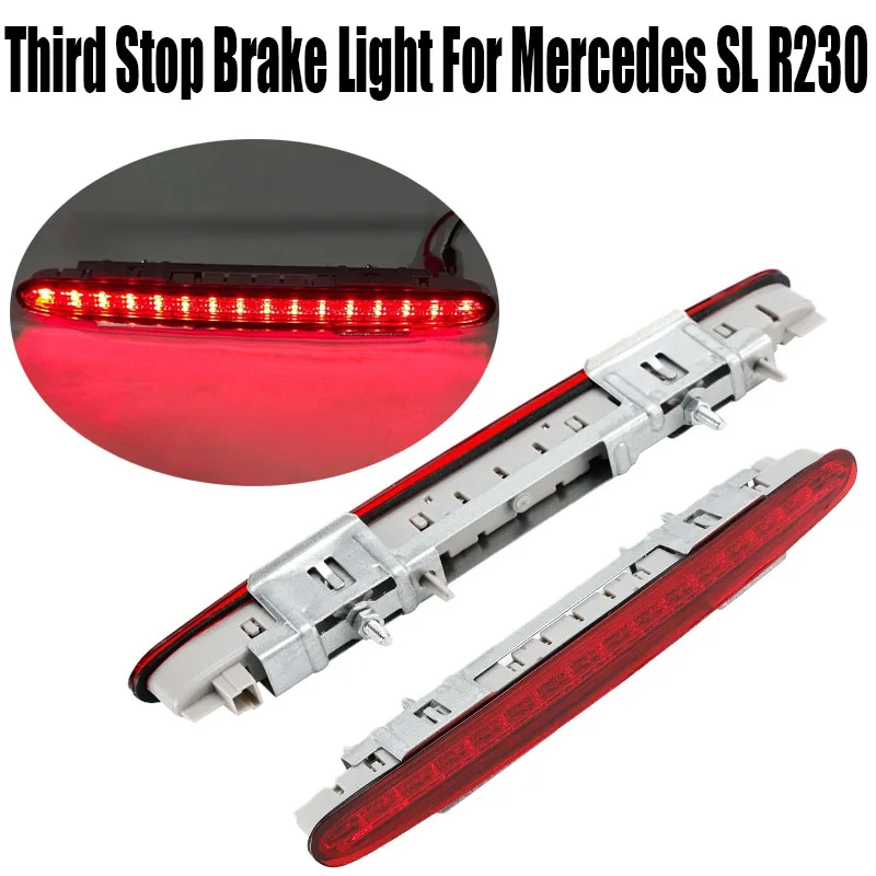 Brake Lights Assembly Third Stop Brake Light Replacement For Mercedes Benz SL R230 01-2012 Tail Light Third Brake Light Parts
Brake Lights Assembly Third Stop Brake Light Replacement For Mercedes Benz SL R230 01-2012 Tail Light Third Brake Light Parts