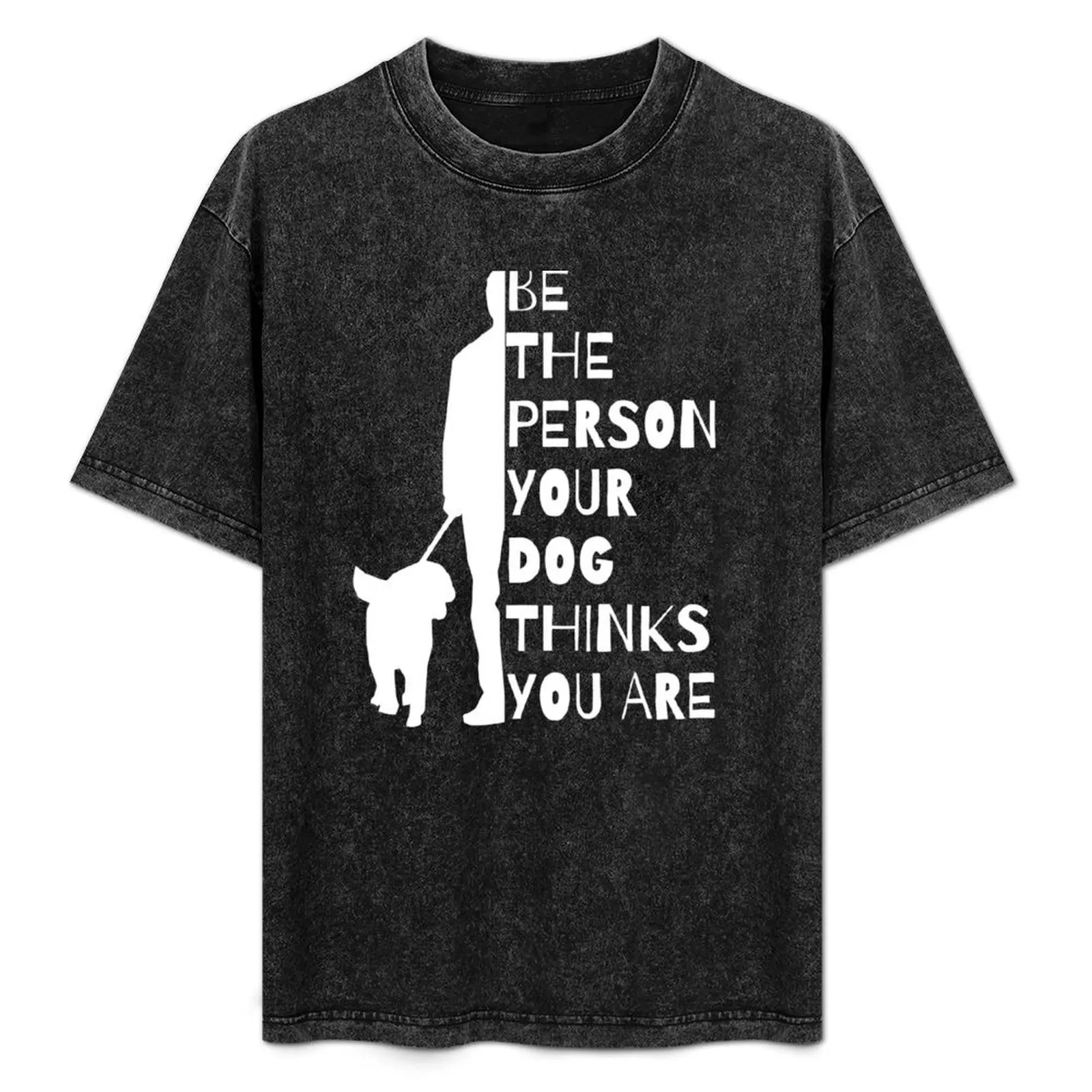 Be The Person Your Dog Thinks You Are T-Shirt Moisture Wicking Athletic T-Shirt
Be The Person Your Dog Thinks You Are T-Shirt Moisture Wicking Athletic T-Shirt