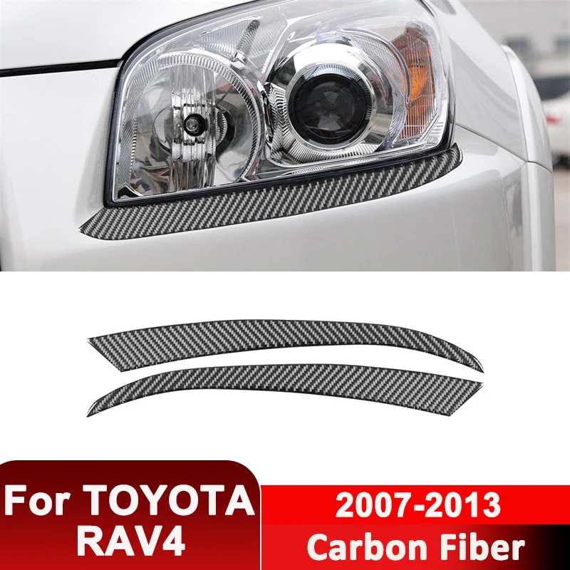 For TOYOTA RAV4 2007-2013 Carbon Fiber 2PCS Car Headlight Eyebrows Trim Strips Decorative Sticker Exterior Accessories
For TOYOTA RAV4 2007-2013 Carbon Fiber 2PCS Car Headlight Eyebrows Trim Strips Decorative Sticker Exterior Accessories