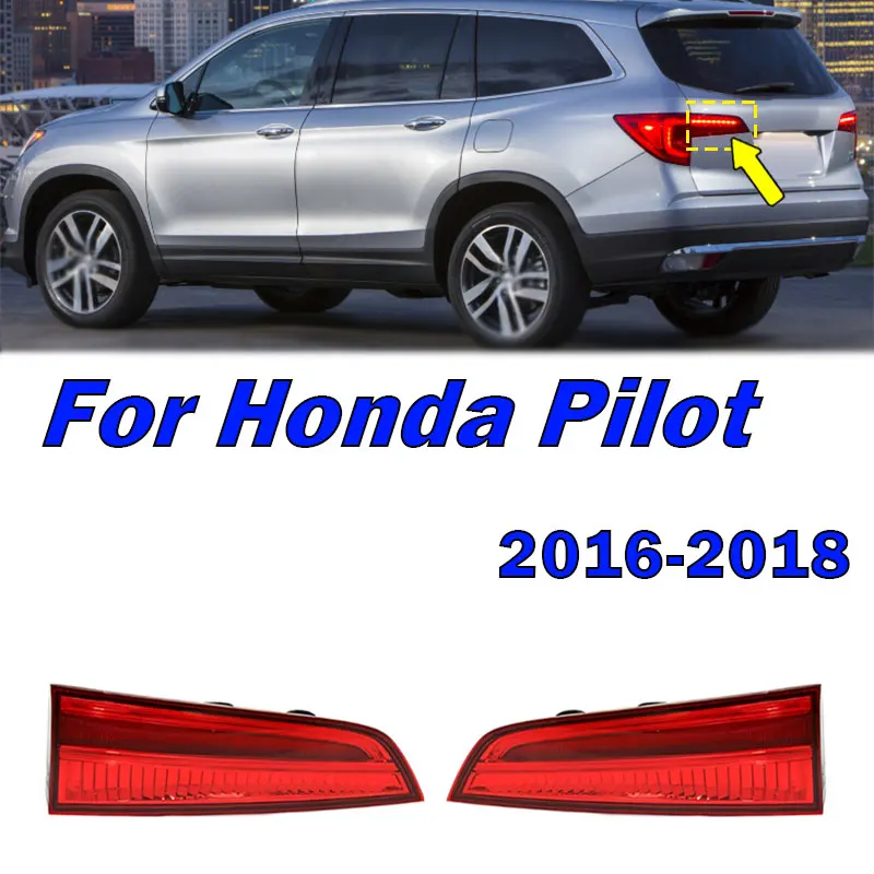 Taillight Assembly For Honda Pilot 2016-2018 Rear Bumper Tail Light Car Light Signal Lamp Driving Light 34150TG7A01 34155TG7A01
Taillight Assembly For Honda Pilot 2016-2018 Rear Bumper Tail Light Car Light Signal Lamp Driving Light 34150TG7A01 34155TG7A01