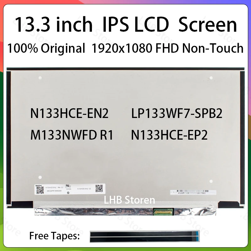 13.3" IPS Laptop LCD Screen N133HCE EN2 N133HCE-EN2 For Asus ZenBook 13 U3700 U3700J Display Matrix Panel 1920x1080 Non-Touch
13.3" IPS Laptop LCD Screen N133HCE EN2 N133HCE-EN2 For Asus ZenBook 13 U3700 U3700J Display Matrix Panel 1920x1080 Non-Touch