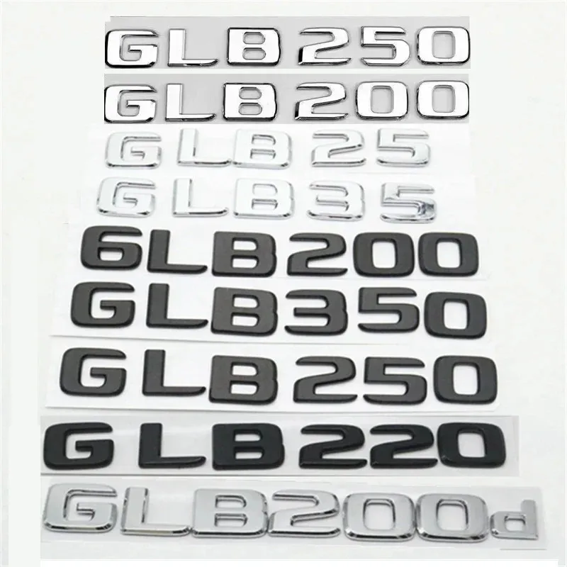 ABS Car Trunk Letters Logo Emblem Badge Decals Sticker For Mercedes Benz GLB Class GLB35 GLB180 GLB200 GLB250 GLB300 X247 4Matic
ABS Car Trunk Letters Logo Emblem Badge Decals Sticker For Mercedes Benz GLB Class GLB35 GLB180 GLB200 GLB250 GLB300 X247 4Matic