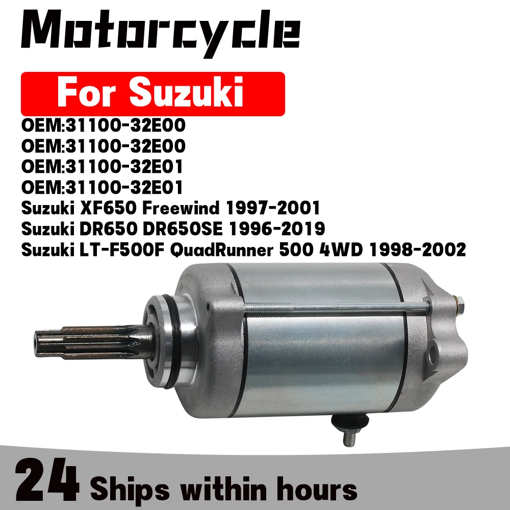 Starter Motor Electric Engine For Suzuki DR650 DR650SE XF650 Freewind LT-F500F QuadRunner 500 4WD 31100-32E00 31100-32E01
Starter Motor Electric Engine For Suzuki DR650 DR650SE XF650 Freewind LT-F500F QuadRunner 500 4WD 31100-32E00 31100-32E01