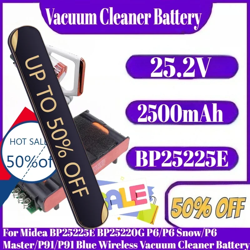 25.2V 2500mAh Battery For Midea BP25225E BP25220G P6/P6 Snow/P6 Master/P91/P91 Blue Wireless Vacuum Cleaner Battery
25.2V 2500mAh Battery For Midea BP25225E BP25220G P6/P6 Snow/P6 Master/P91/P91 Blue Wireless Vacuum Cleaner Battery