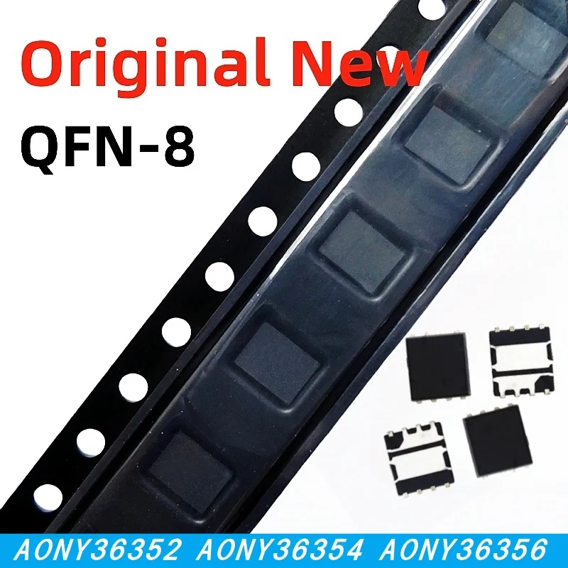5pcs 100% New AONY36352 AONY36354 AON36352 AON36354 AO36352 AO36354 36352 36354 AONY36356 AON36356 AO36356 36356 QFN-8
5pcs 100% New AONY36352 AONY36354 AON36352 AON36354 AO36352 AO36354 36352 36354 AONY36356 AON36356 AO36356 36356 QFN-8