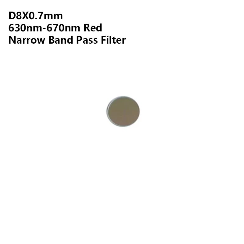 D8X0.7mm 630nm-670nm Red narrow band pass filter
D8X0.7mm 630nm-670nm Red narrow band pass filter