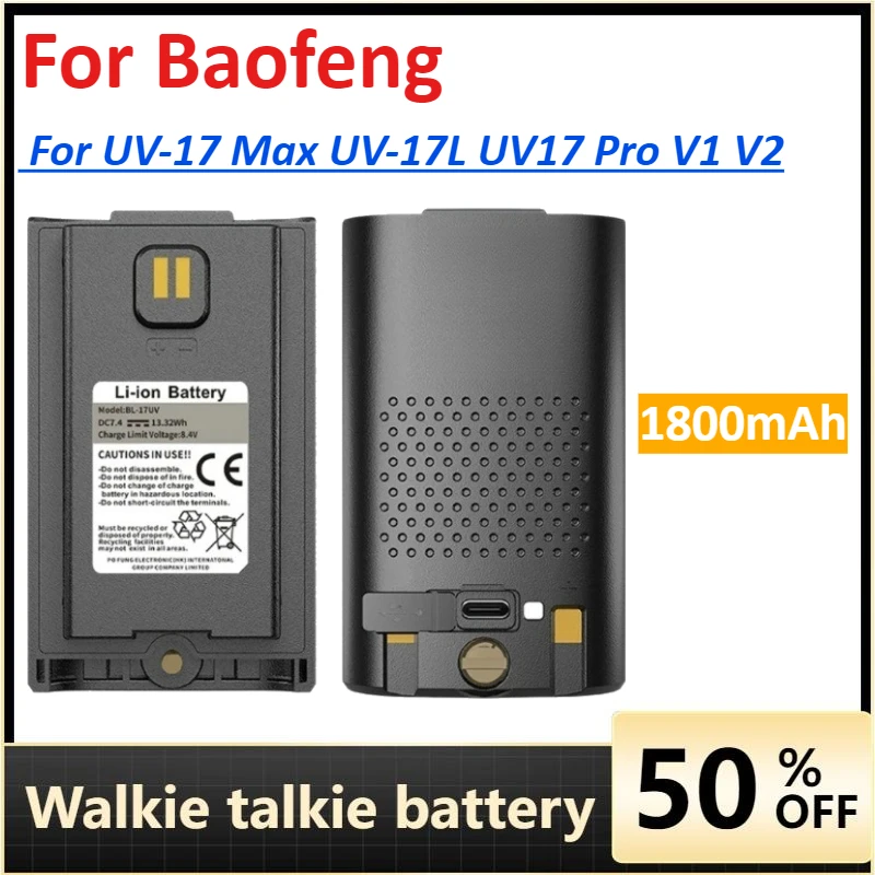 BL-UV17 Walkie Talkie Batteries 1800mAh Type-C Charging For Baofeng UV-17 Max UV-17L UV17 Pro V1 V2 Walkie Talkie
BL-UV17 Walkie Talkie Batteries 1800mAh Type-C Charging For Baofeng UV-17 Max UV-17L UV17 Pro V1 V2 Walkie Talkie