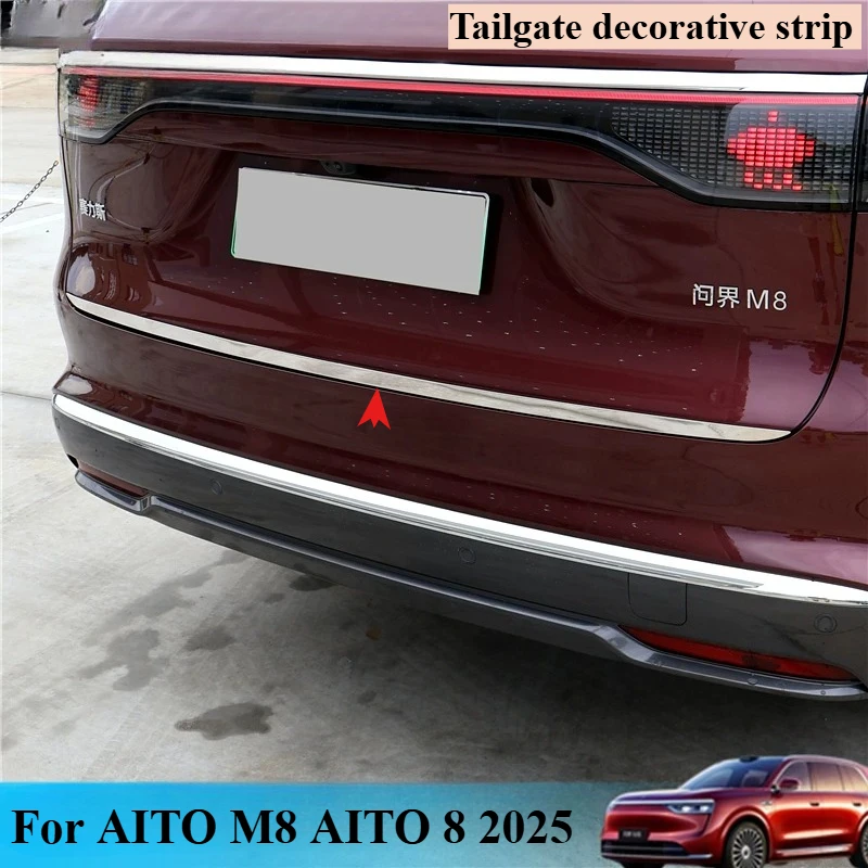 For AITO M8 AITO 8 2025 Stainless Steel Rear Tail Tailgate Boot Trunk Back Door Trim Cover Molding Car Accessories
For AITO M8 AITO 8 2025 Stainless Steel Rear Tail Tailgate Boot Trunk Back Door Trim Cover Molding Car Accessories