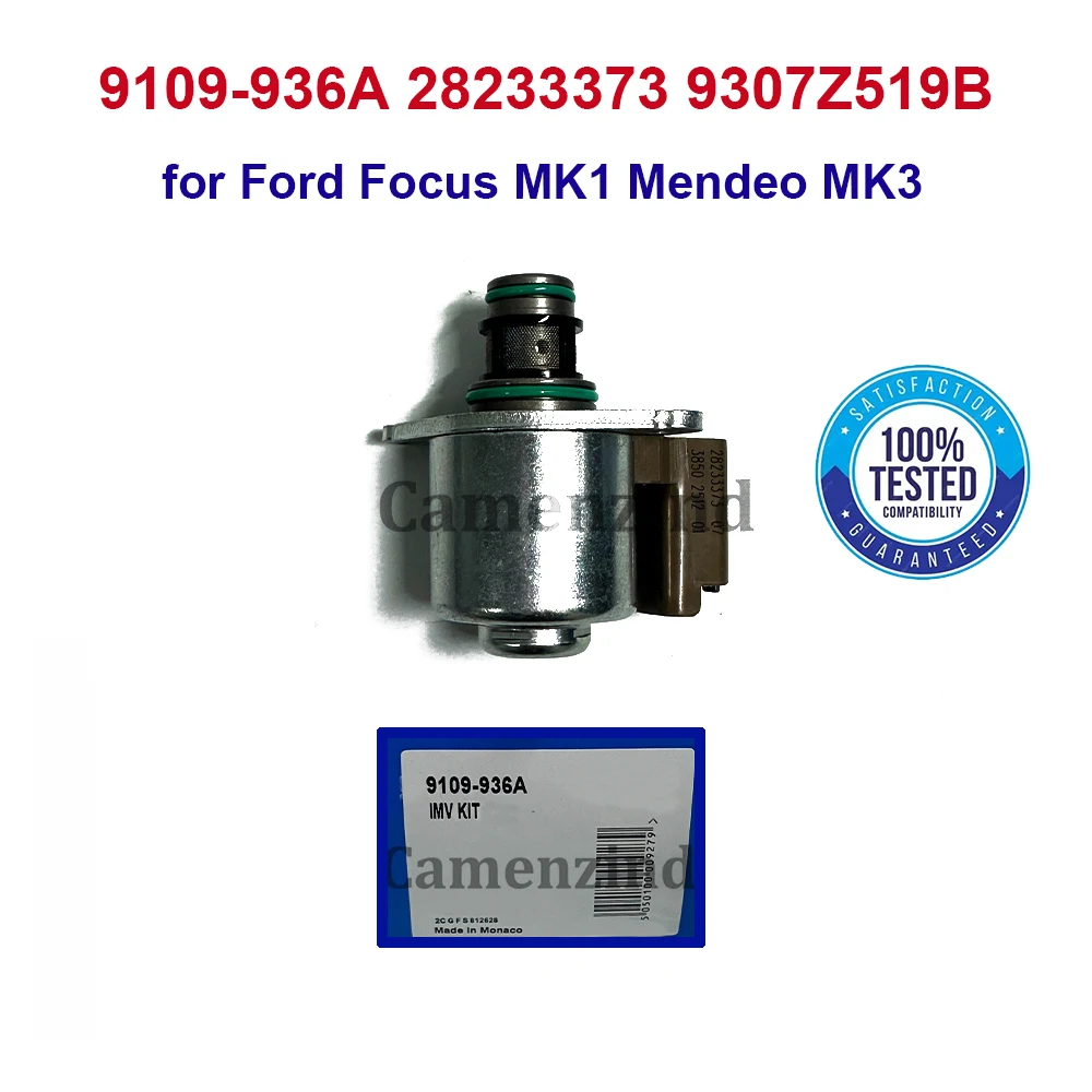 Diesel Inlet Metering Valve IMV 9109-936A 28233373 9307Z519B 9109936A 9109936 for Ford Focus MK1 Mendeo MK3
Diesel Inlet Metering Valve IMV 9109-936A 28233373 9307Z519B 9109936A 9109936 for Ford Focus MK1 Mendeo MK3