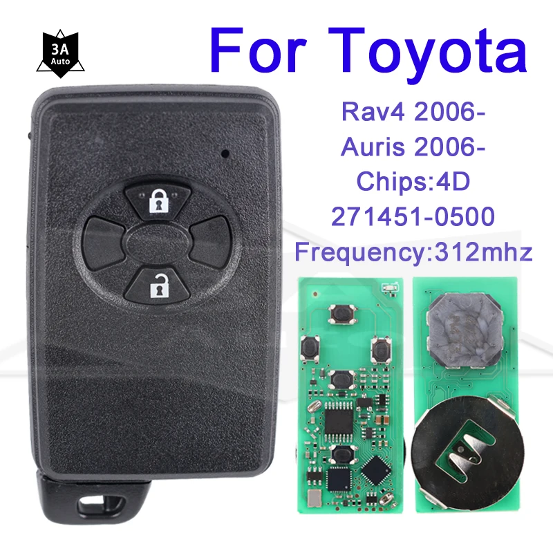 Remote Key For Toyota Auris Rav4 2006 2007 2008 2009 2010 2011 Smart Car Keys 312MHZ 4D-67 271451-0500 2 Button
Remote Key For Toyota Auris Rav4 2006 2007 2008 2009 2010 2011 Smart Car Keys 312MHZ 4D-67 271451-0500 2 Button
