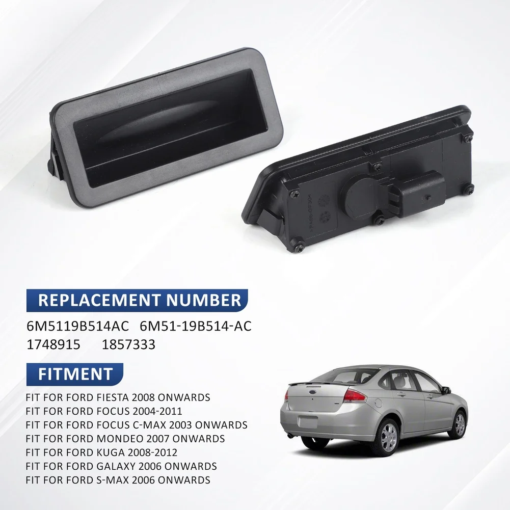 Boot Lid Release Switch Button for Ford For Fiesta Focus C Max Kuga S Max Direct Fit 6M5119B514AC 1748915 1857333
Boot Lid Release Switch Button for Ford For Fiesta Focus C Max Kuga S Max Direct Fit 6M5119B514AC 1748915 1857333