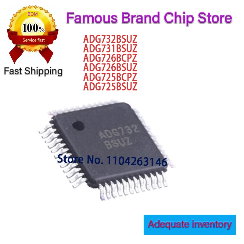 1PCS/lot ADG732BSUZ ADG731BSUZ ADG726BCPZ ADG726BSUZ ADG725BCPZ ADG725BSUZ
1PCS/lot ADG732BSUZ ADG731BSUZ ADG726BCPZ ADG726BSUZ ADG725BCPZ ADG725BSUZ