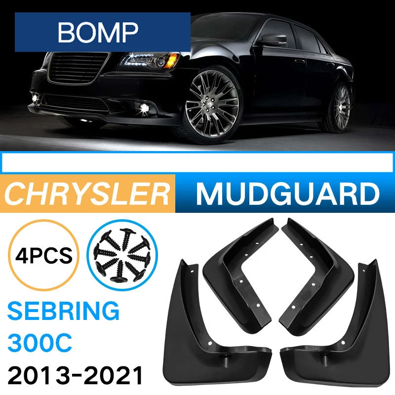 Fit For 4 PCS Car Mudguards Chrysler Sebring 300C 2013-2021 Cladding Splash Mud Flaps Mud guard Mudflap Accessories
Fit For 4 PCS Car Mudguards Chrysler Sebring 300C 2013-2021 Cladding Splash Mud Flaps Mud guard Mudflap Accessories