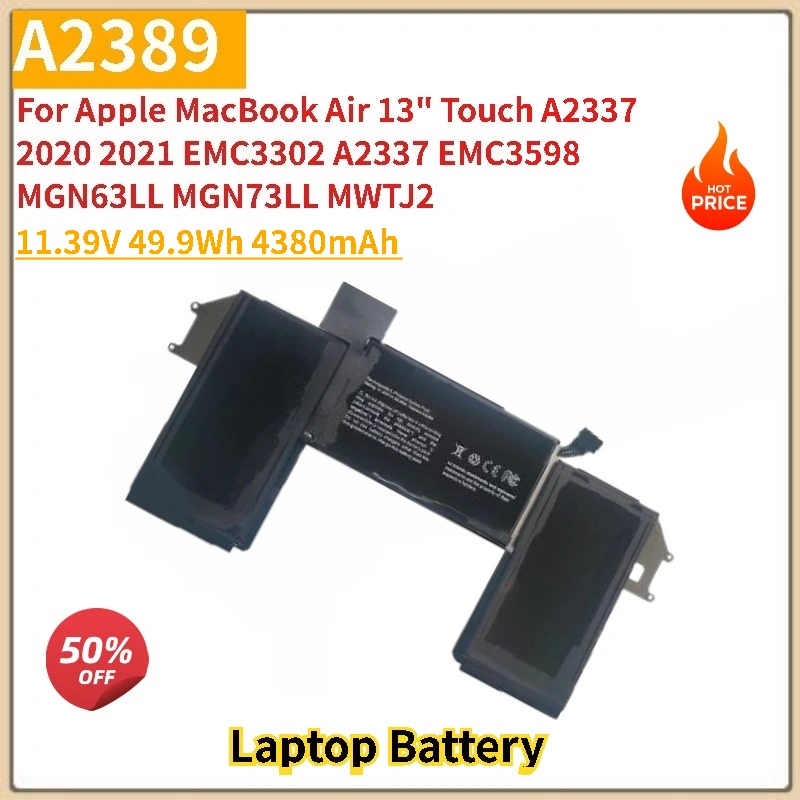 New A2389 Replacement Laptop Battery 11.39V 49.9Wh 4380mAh For Apple MacBook Air 13" Touch A2337 2020 2021 EMC3598 EMC3302
New A2389 Replacement Laptop Battery 11.39V 49.9Wh 4380mAh For Apple MacBook Air 13" Touch A2337 2020 2021 EMC3598 EMC3302
