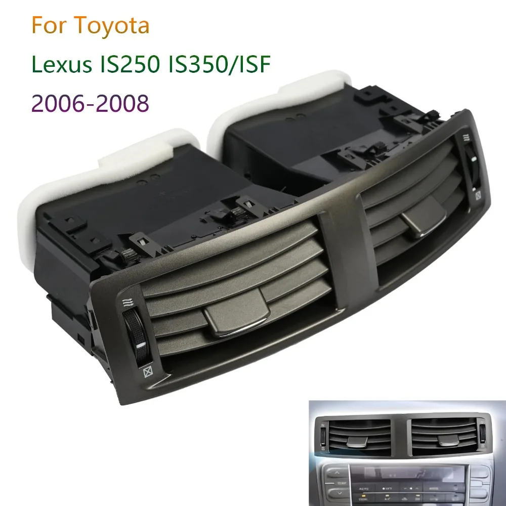 Решетка кондиционера, центральная приборная панель, обогреватель переменного тока, вентиляционные отверстия для Toyota Lexus IS250 IS350/ISF 2006-2008, автомобильные аксессуары
Решетка кондиционера, центральная приборная панель, обогреватель переменного тока, вентиляционные отверстия для Toyota Lexus IS250 IS350/ISF 2006-2008, автомобильные аксессуары