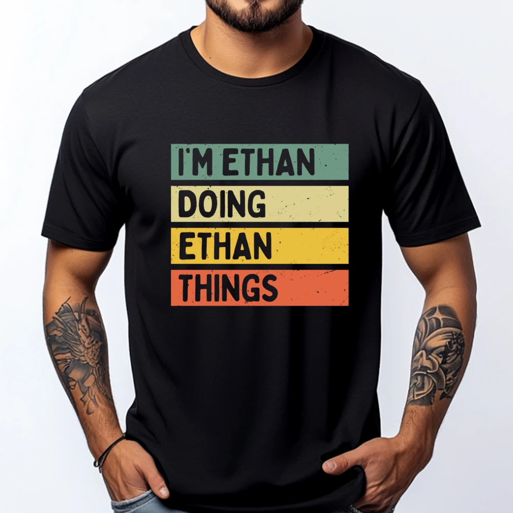 I M Ethan Doing Ethan Things Personalized Quote Mens Graphic Tshirts Men Clothing
I M Ethan Doing Ethan Things Personalized Quote Mens Graphic Tshirts Men Clothing