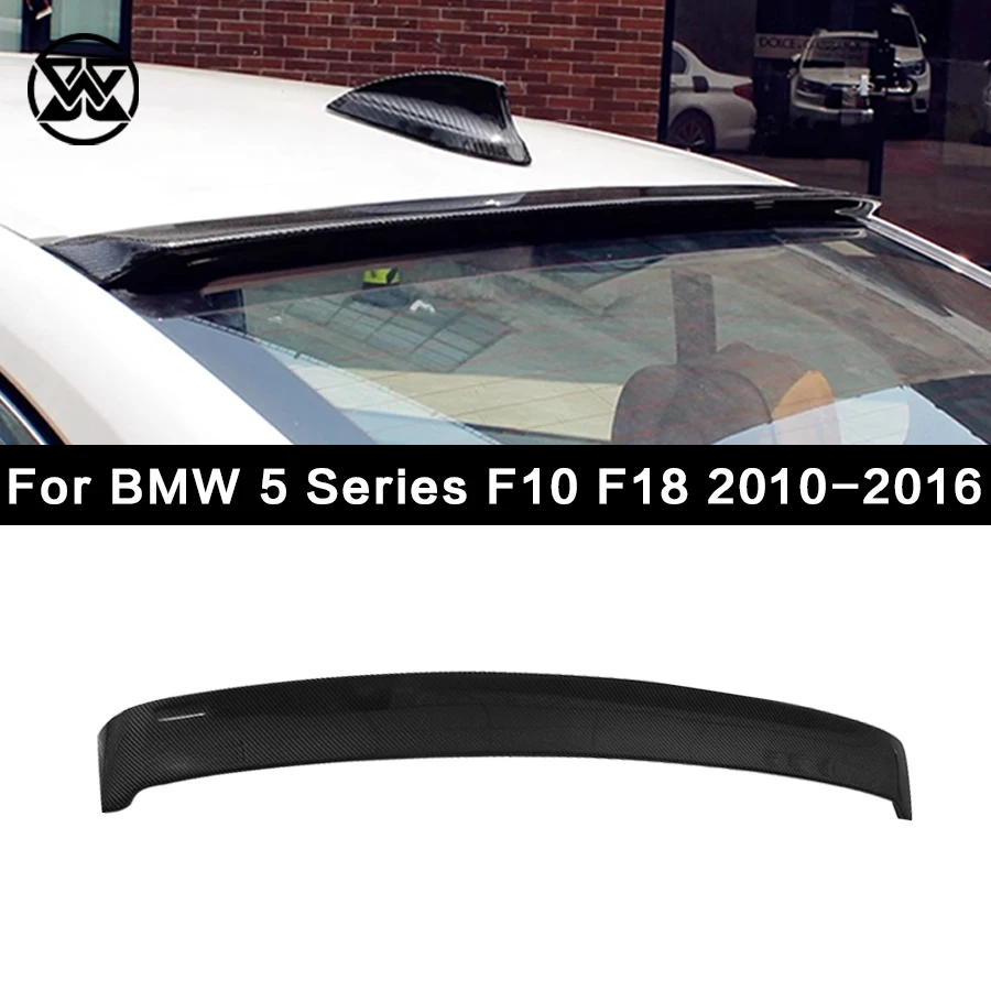 Car Top Spoiler For BMW 5 Series F10 F18 520 525 530i Carbon Fiber Rear Trunk Window Roof Spoiler Tail Wing Body Kit
Car Top Spoiler For BMW 5 Series F10 F18 520 525 530i Carbon Fiber Rear Trunk Window Roof Spoiler Tail Wing Body Kit