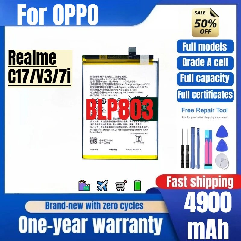 BLP803 for OPPO Realme C17/V3/7i Phone Battery 0 Cycle High Quality High Capacity Replacement Bateria Grade A Cell with Tools
BLP803 for OPPO Realme C17/V3/7i Phone Battery 0 Cycle High Quality High Capacity Replacement Bateria Grade A Cell with Tools