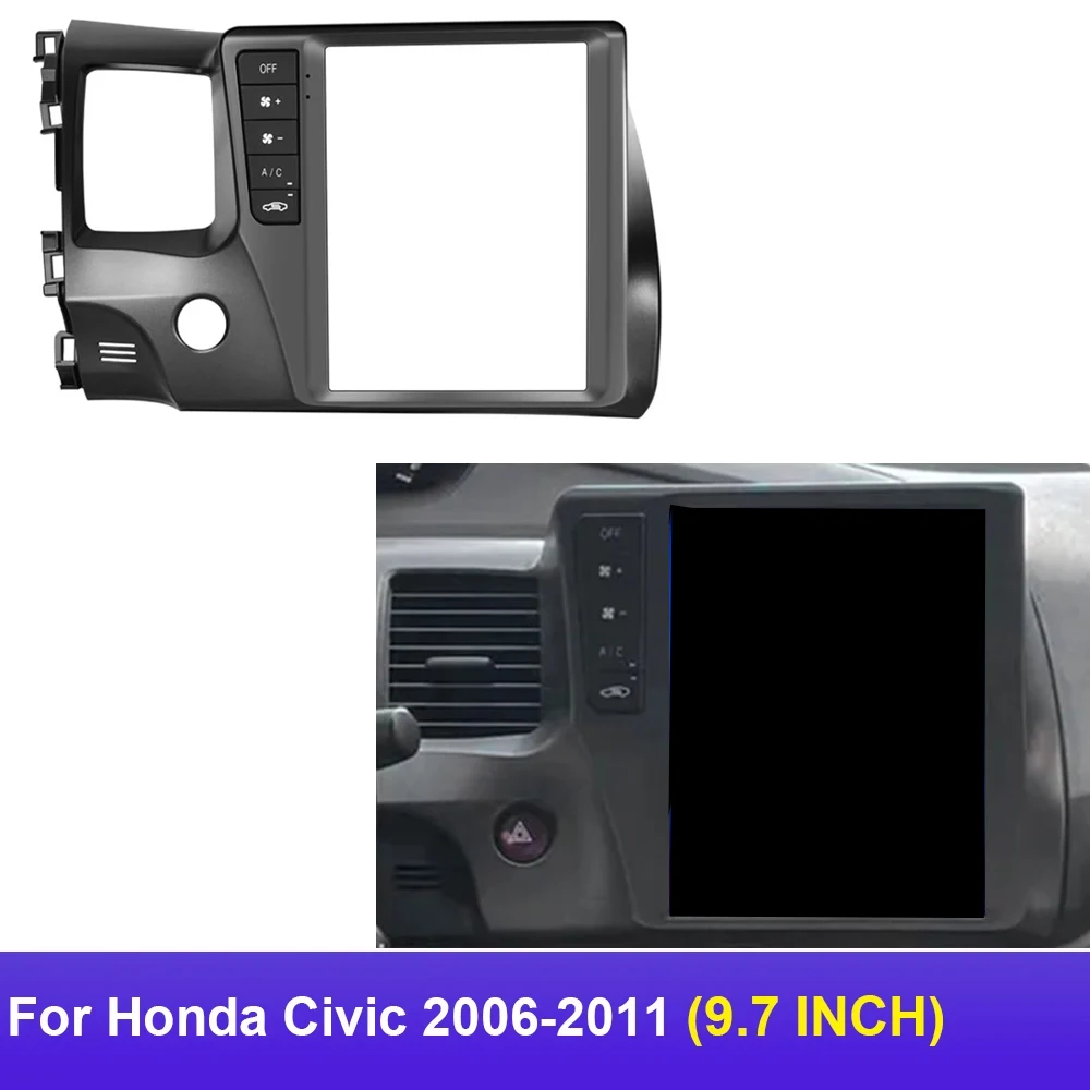 9.7 Inch Car Frame Fascia For Honda Civic 2006-2011 Tesla Style Multimedia Video Player Navi Stereo BT Radio Auto Panel Trim KIT
9.7 Inch Car Frame Fascia For Honda Civic 2006-2011 Tesla Style Multimedia Video Player Navi Stereo BT Radio Auto Panel Trim KIT
