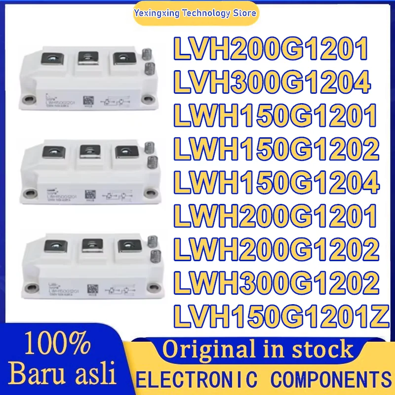 LVH200G1201 LVH300G1204 LWH150G1201 LWH150G1202 LWH150G1204 LWH200G1201 LWH200G1202 LWH300G1202 LVH150G1201Z МОДУЛЬ IGBT
LVH200G1201 LVH300G1204 LWH150G1201 LWH150G1202 LWH150G1204 LWH200G1201 LWH200G1202 LWH300G1202 LVH150G1201Z МОДУЛЬ IGBT