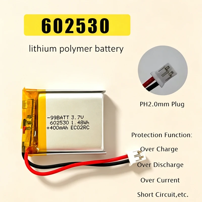 602530 Battery 3.7V 400mAh Lithium Polymer Batteries for Electric Toothbrush Toys MP4 MP5 GPS PSP Smart Watch Driving Recorder
602530 Battery 3.7V 400mAh Lithium Polymer Batteries for Electric Toothbrush Toys MP4 MP5 GPS PSP Smart Watch Driving Recorder