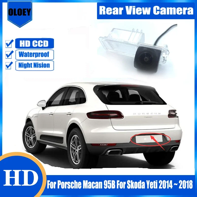 HD камера заднего вида для Porsche Macan 95B для Skoda Yeti 2014 2015 2016 2017 2018, водонепроницаемая камера для резервной парковки
HD камера заднего вида для Porsche Macan 95B для Skoda Yeti 2014 2015 2016 2017 2018, водонепроницаемая камера для резервной парковки