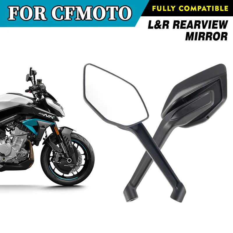 For CFMOTO 675NK L&R Rearview Mirror Motorcycle Accessries Parts
For CFMOTO 675NK L&R Rearview Mirror Motorcycle Accessries Parts