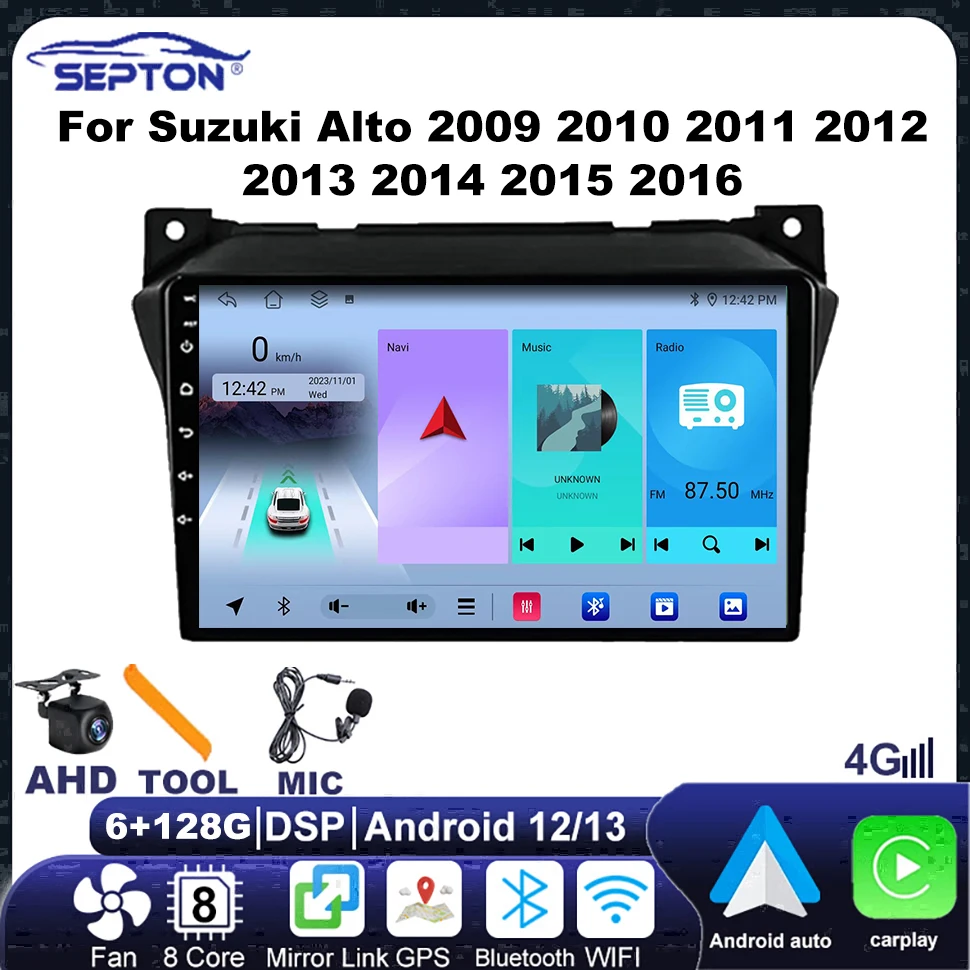 SEPTON Android Auto автомобильный радиоприемник авторадио 2Din мультимедийный плеер для Suzuki Alto 2009-2016 CarPlay навигация GPS 4G NET WIFI GPS
SEPTON Android Auto автомобильный радиоприемник авторадио 2Din мультимедийный плеер для Suzuki Alto 2009-2016 CarPlay навигация GPS 4G NET WIFI GPS