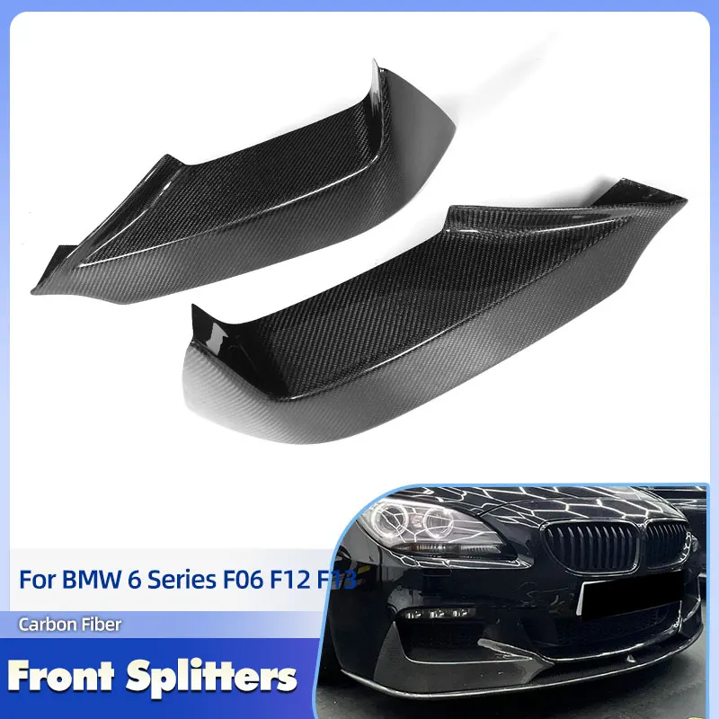 Car Front Bumper Splitters Carbon Fiber for BMW 6 Series F06 F12 F13 M-Sport 2013-2018 Racing Front Splitters Flaps Body Kits
Car Front Bumper Splitters Carbon Fiber for BMW 6 Series F06 F12 F13 M-Sport 2013-2018 Racing Front Splitters Flaps Body Kits