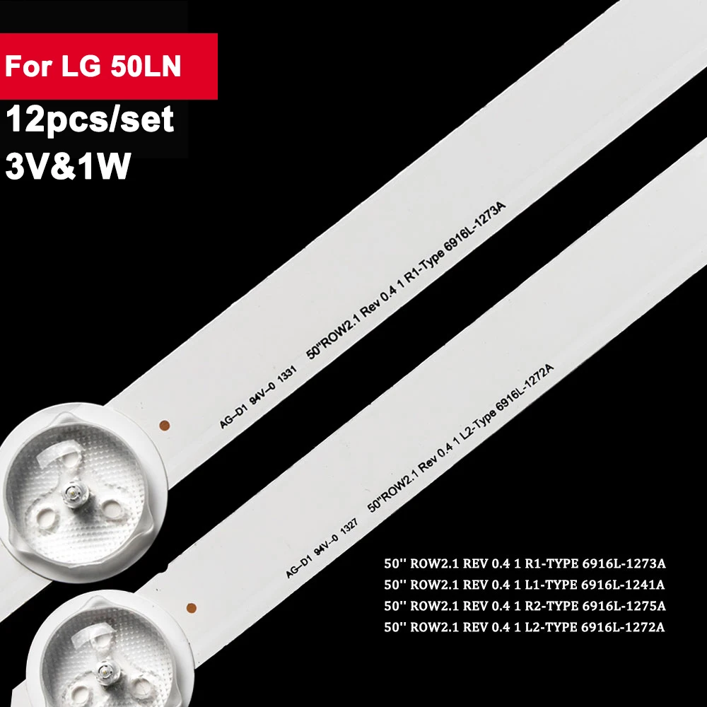 12Pcs/set 50inch LED Backlight Strip for LIG 3V 1W 50LN540U 50LN540V 50LN541V 50LN550V 50LN5400 50LN5700 50LA6200 6916L 50LN540S
12Pcs/set 50inch LED Backlight Strip for LIG 3V 1W 50LN540U 50LN540V 50LN541V 50LN550V 50LN5400 50LN5700 50LA6200 6916L 50LN540S