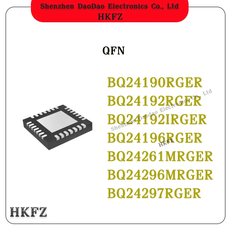 Quality Brand New BQ24190RGER BQ24192RGER BQ24192IRGER BQ24196RGER BQ24261MRGER BQ24296MRGER BQ24297RGER IC MCU Chip QFN
Quality Brand New BQ24190RGER BQ24192RGER BQ24192IRGER BQ24196RGER BQ24261MRGER BQ24296MRGER BQ24297RGER IC MCU Chip QFN