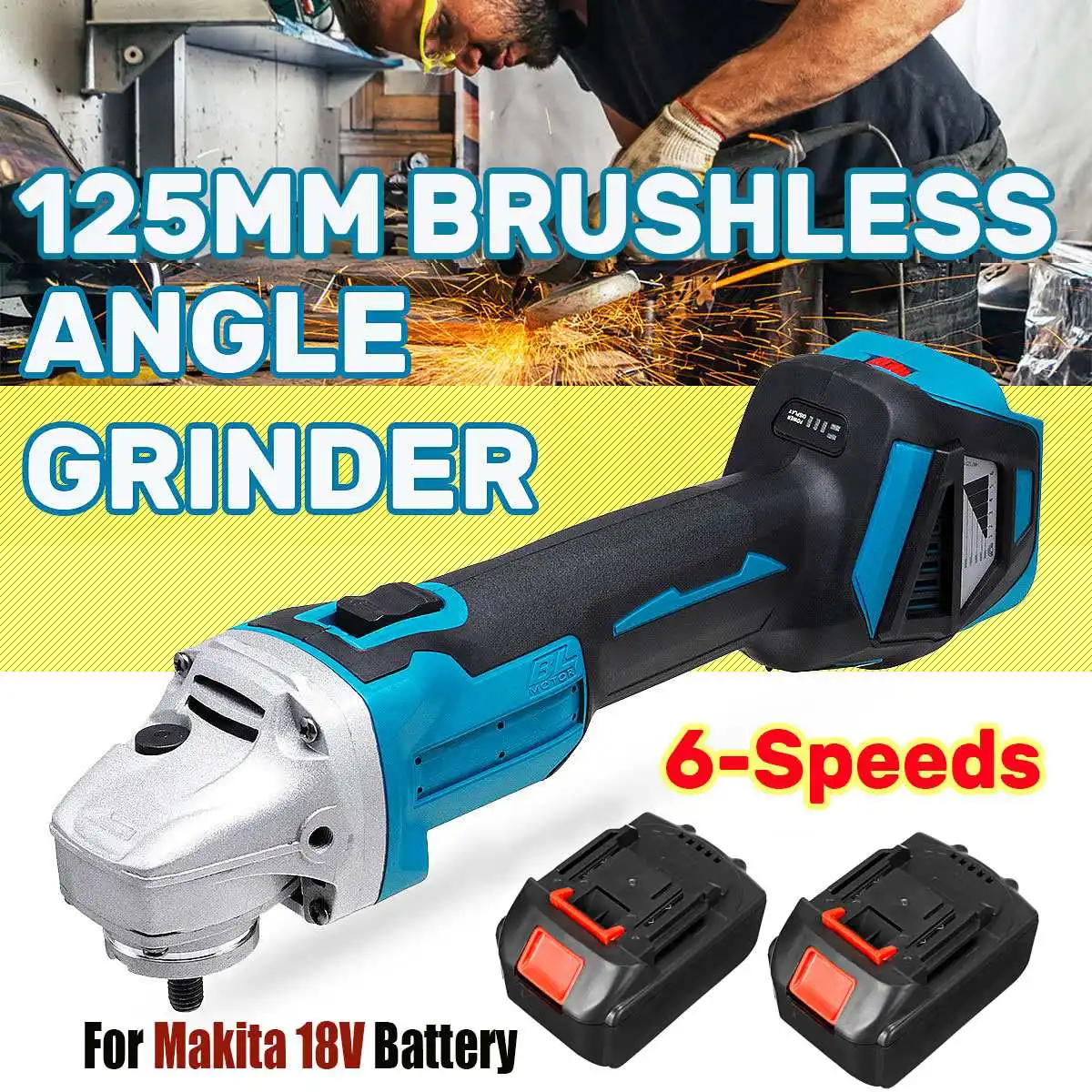 6 Speed 125mm Brushless Cordless Electric Angle Grinder Rechargeable Woodworking Cutting Grinding Machine for Makita 18V Battery
6 Speed 125mm Brushless Cordless Electric Angle Grinder Rechargeable Woodworking Cutting Grinding Machine for Makita 18V Battery