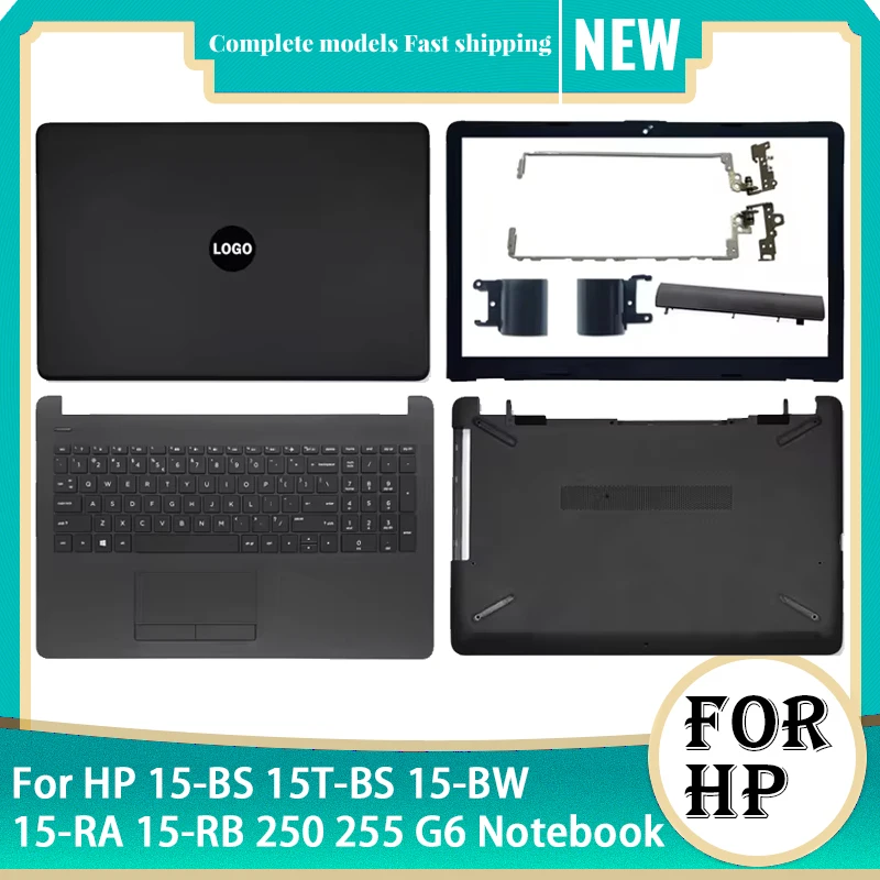 Новинка для HP 15-BS 15-BW 15-RA 15-RB 250 G6 255 G6 TPN-C129 задняя крышка ЖК-дисплея, передние петли, Упор для рук, Верхняя Нижняя деталь, черный
Новинка для HP 15-BS 15-BW 15-RA 15-RB 250 G6 255 G6 TPN-C129 задняя крышка ЖК-дисплея, передние петли, Упор для рук, Верхняя Нижняя деталь, черный