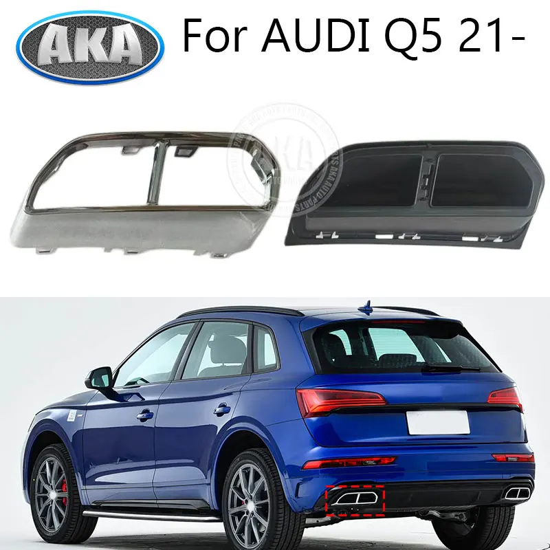 Rear Bumper Throat Decorative Frame For AUDI Q5 21- Rear Exhaust Muffler Tail Throat Pipe Cover Trim Tail Throat Trim Frame
Rear Bumper Throat Decorative Frame For AUDI Q5 21- Rear Exhaust Muffler Tail Throat Pipe Cover Trim Tail Throat Trim Frame