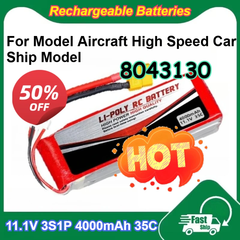 8043130 11.1V 3S1P Lipo Battery 4000mAh Capacity 35C High Magnification for Model Aircraft High Speed Car Ship Model Batteries
8043130 11.1V 3S1P Lipo Battery 4000mAh Capacity 35C High Magnification for Model Aircraft High Speed Car Ship Model Batteries