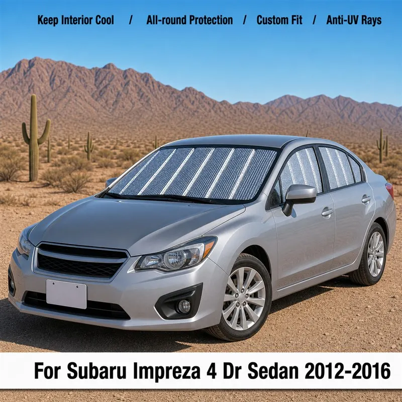 For Subaru Impreza 4 Dr Sedan 2012-2016 Full Set Car Window Sunshades UV Block Privacy Heat Insulated Foldable Car Curtain
For Subaru Impreza 4 Dr Sedan 2012-2016 Full Set Car Window Sunshades UV Block Privacy Heat Insulated Foldable Car Curtain
