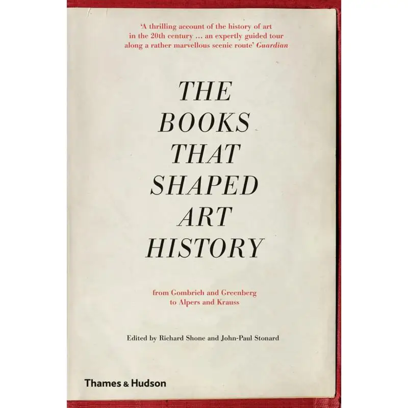 The Books That Shaped Art History From Gombrich And Greenberg To Alpers And Krauss 9780500293027
The Books That Shaped Art History From Gombrich And Greenberg To Alpers And Krauss 9780500293027